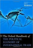 The Oxford Handbook of the Political Economy of International Trade (Oxford Handbooks) 1st Edition