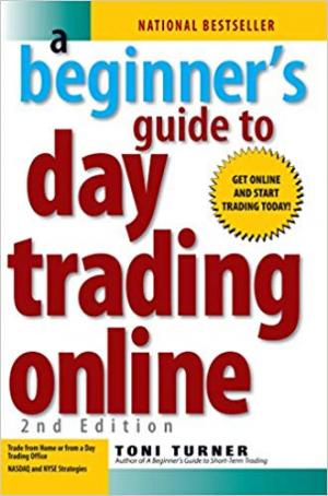 A Beginner&#039;s Guide to Day Trading Online (2nd edition) Paperback \u2013 January 19, 2007
