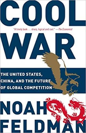 Cool War: The United States, China, and the Future of Global Competition Paperback \u2013 September 1, 2015