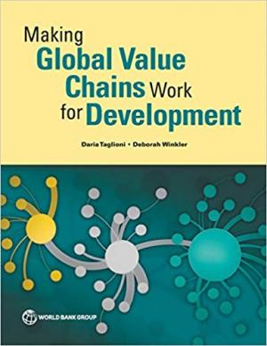Making Global Value Chains Work for Development (Trade and Development) 