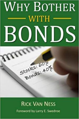 Why Bother With Bonds: A Guide To Build All-Weather Portfolio Including CDs, Bonds, and Bond Funds--Even During Low Interest Rates (How To Achieve Financial Independence) Paperback \u2013 October 26, 2014