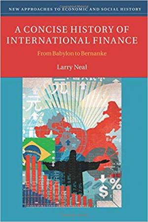 A Concise History of International Finance: From Babylon to Bernanke (New Approaches to Economic and Social History) Paperback \u2013 October 22, 2015